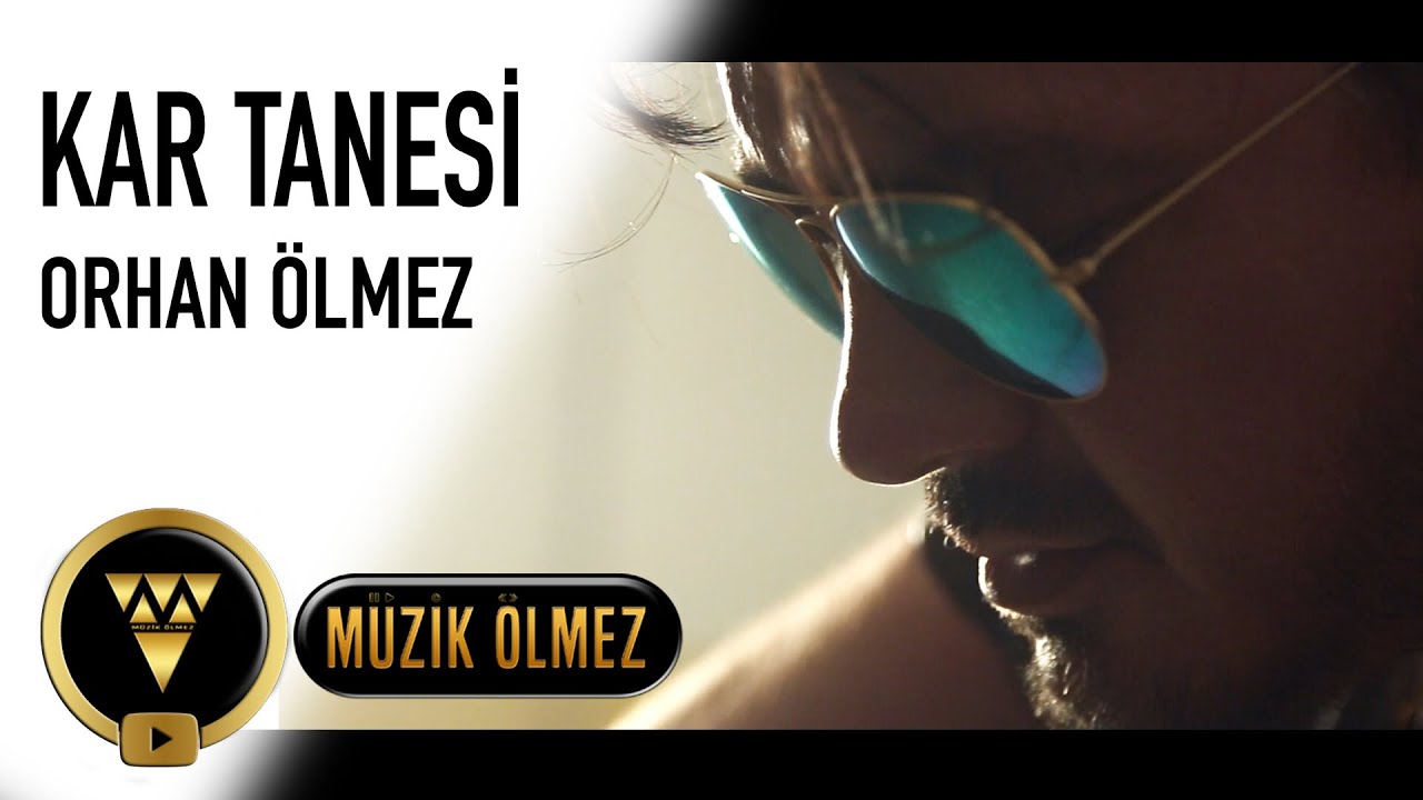 Orhan Ölmez - Kar Tanesi (Official Video)