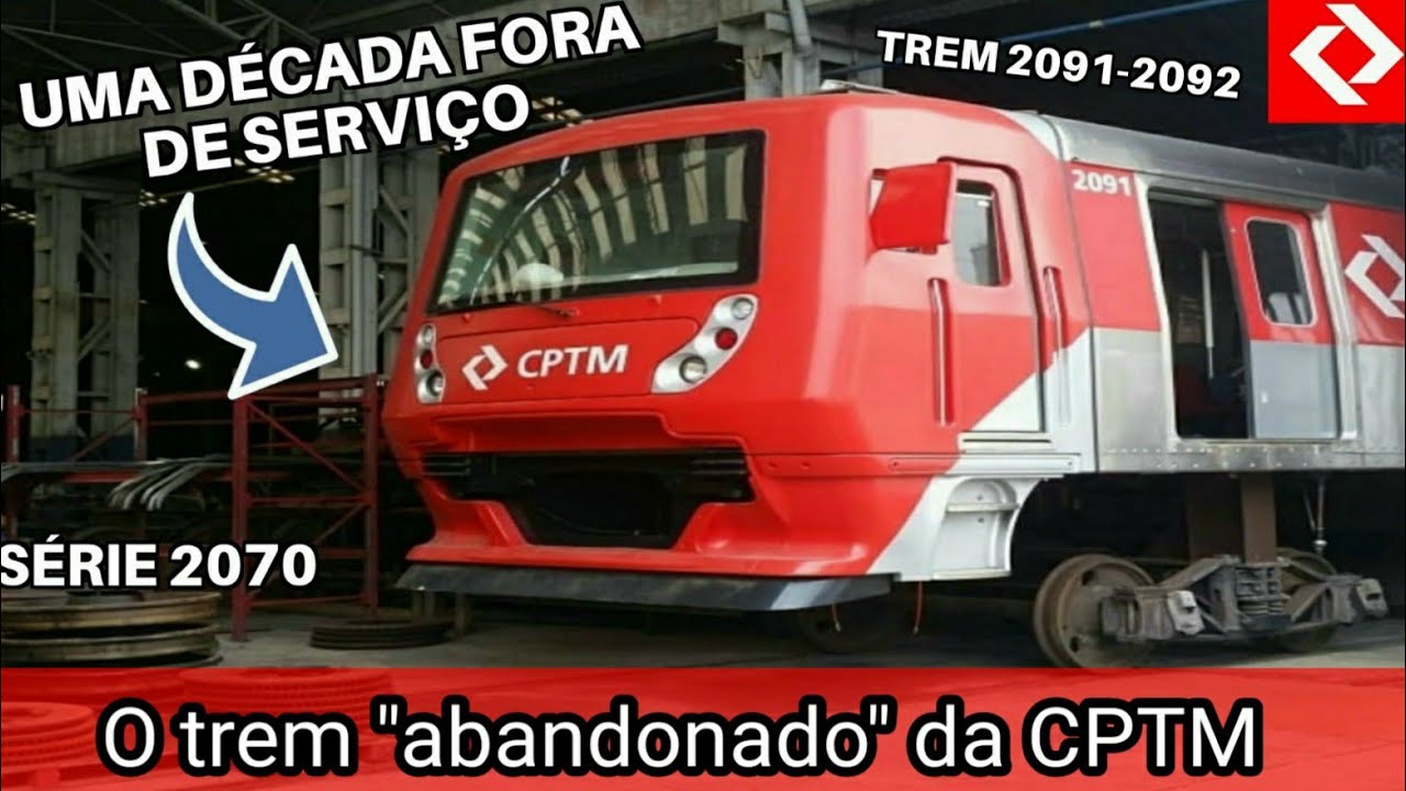 O TREM IMOBILIZADO HÁ MAIS DE UMA DÉCADA - SÉRIE 2070 DA CPTM