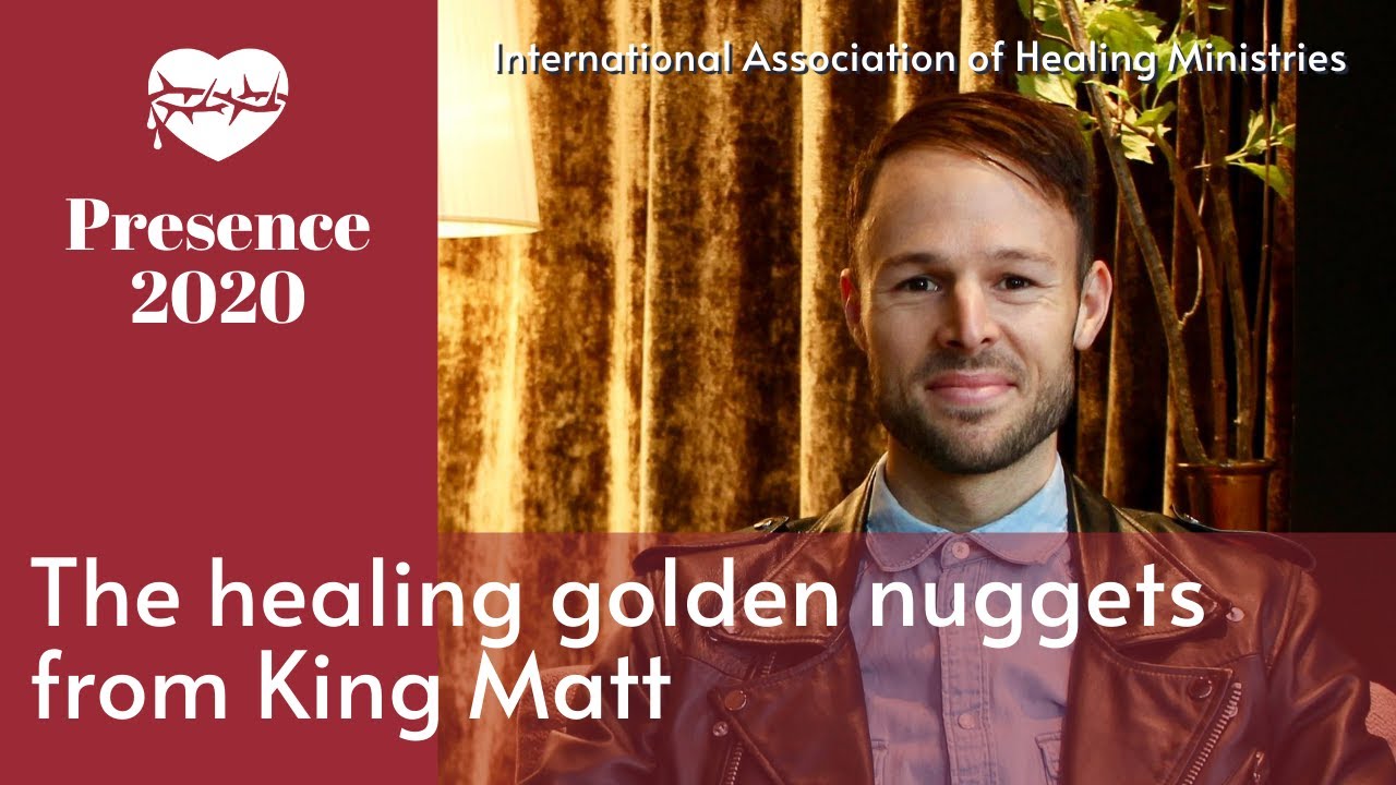 The healing golden nuggets from King Matt
