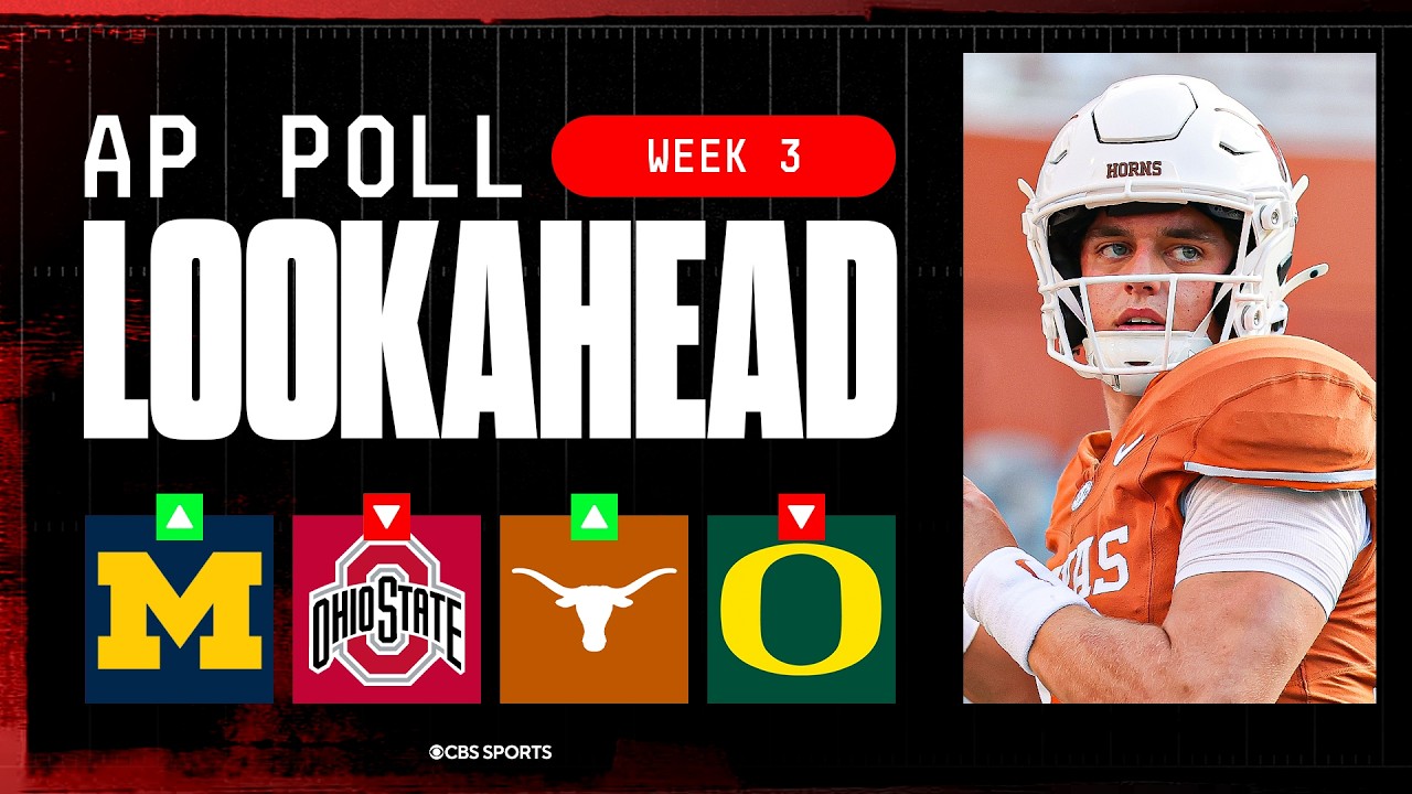 College Football Week 3 AP Top 25 LOOK AHEAD: Texas No. 1? Oregon out of Top 15? Michigan back in 👀