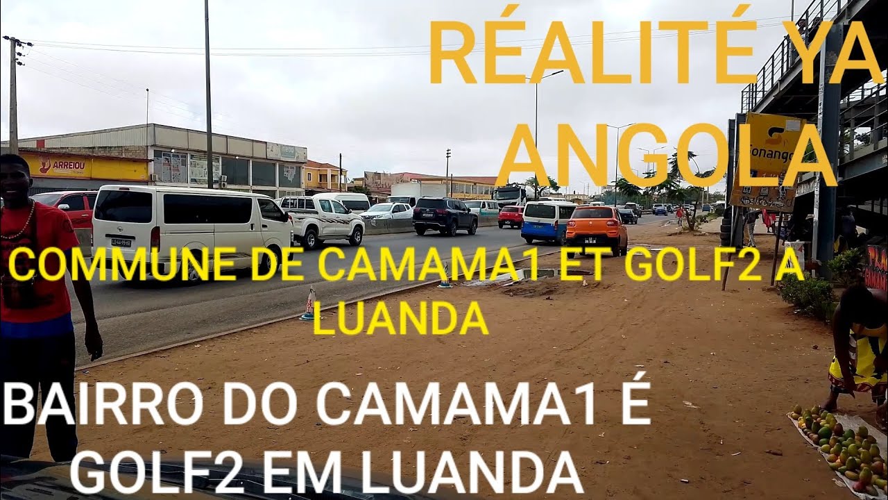 BAIRRO DO GOLF2 É CAMAMA1 EM LUANDA NÃO SO A MESMA😭.. COMMUNE DE GOLF2 ET CAMAMA1 A LUANDA