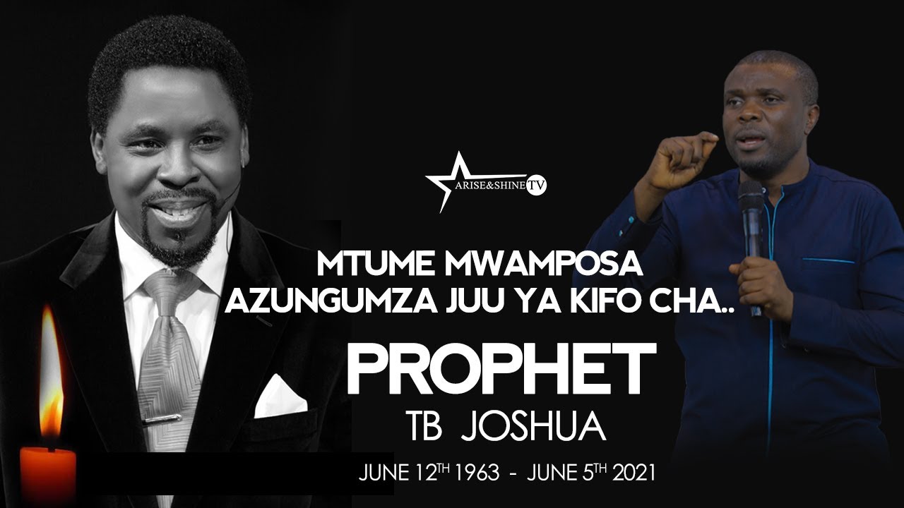 MTUME MWAMPOSA AZUNGUMZA NA WAANDISHI JUU YA KIFO CHA PROPHET TB JOSHUA