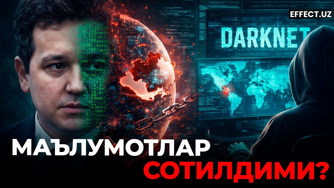 ХАКЕРЛАР НИШОНИДАГИ – ЎЗБЕКИСТОН... ЯНГИ КИБЕРХАВФ ЧИНДАН ХАВФМИ? – EFFECT UZ