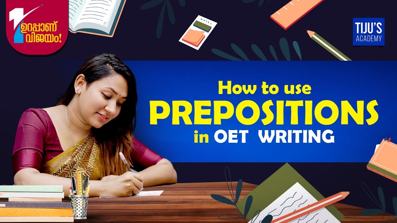 Learn How to Use Prepositions in OET Writing | Tiju's Academy
