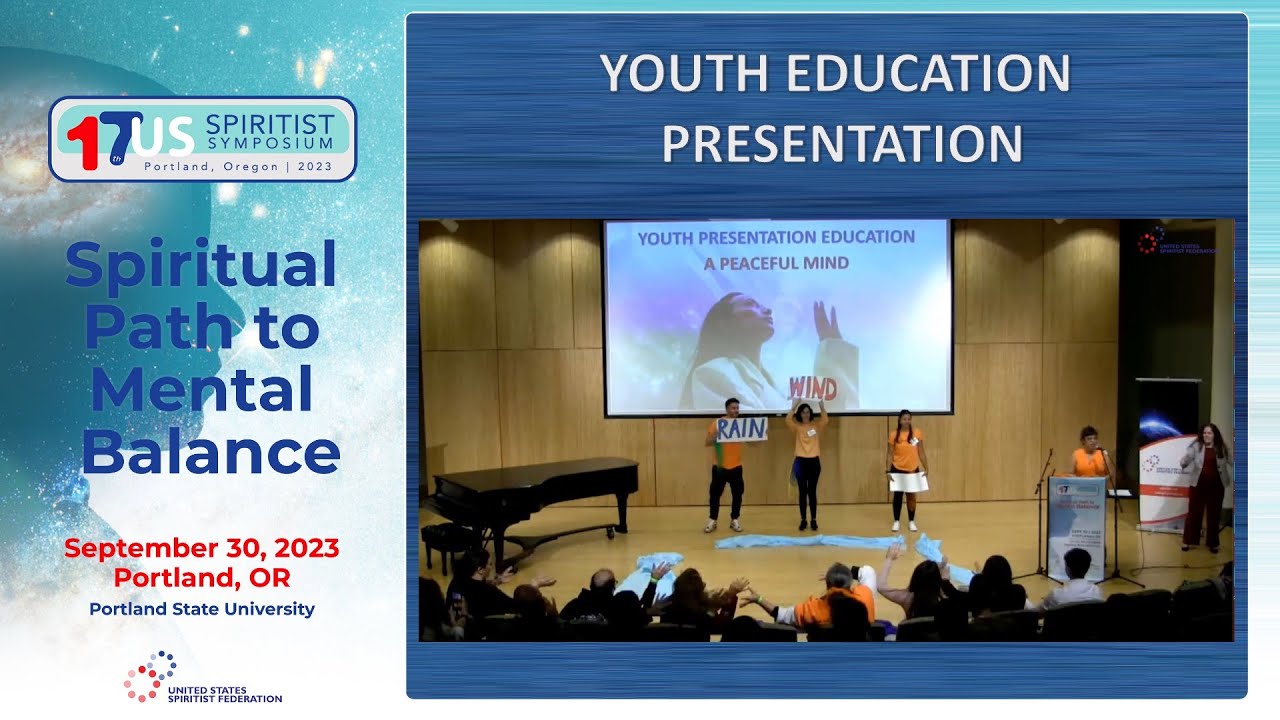 Youth Education Presentation | 17th US Spiritist Symposium
