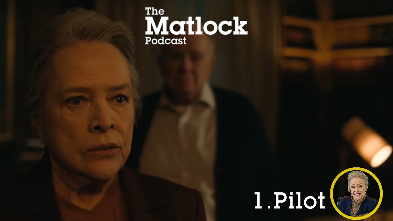 Pilot - Episode 1 - The Matlock (2024) Podcast