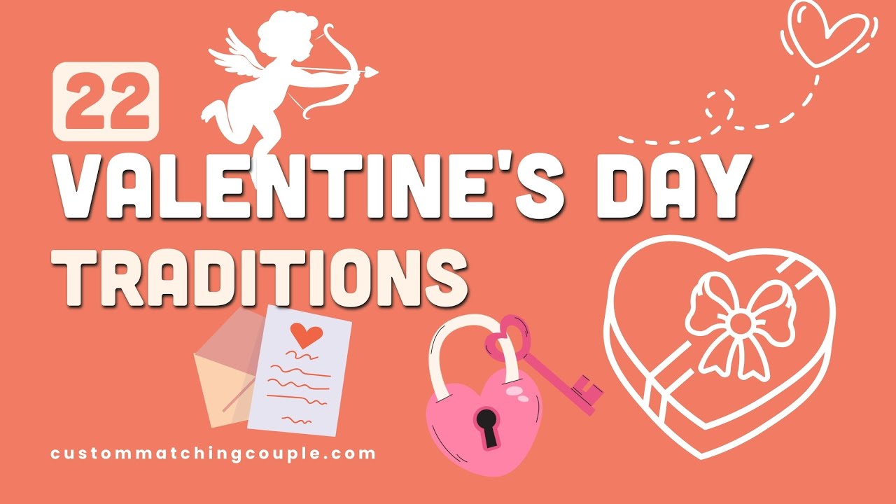 Valentine's Day Traditions