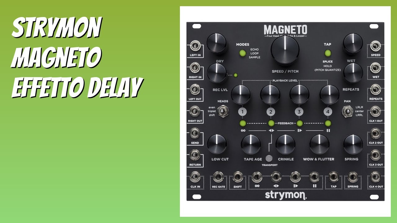 RECENSIONE (2026) : Strymon Magneto Effetto Delay. DETTAGLI