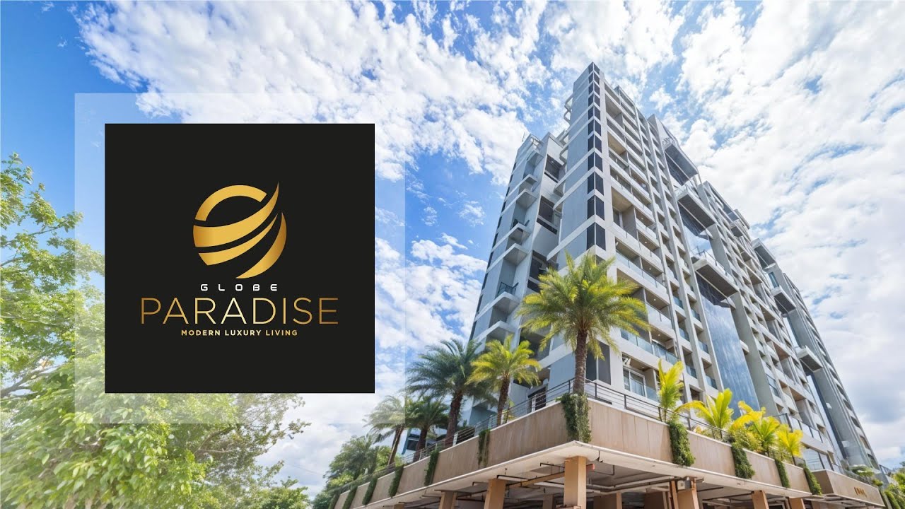 Globe Paradise - The Epicenter Of Luxury And Convenience