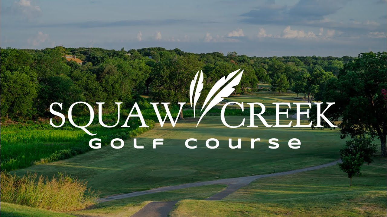 Squaw Creek Golf Course - Willow Park, TX