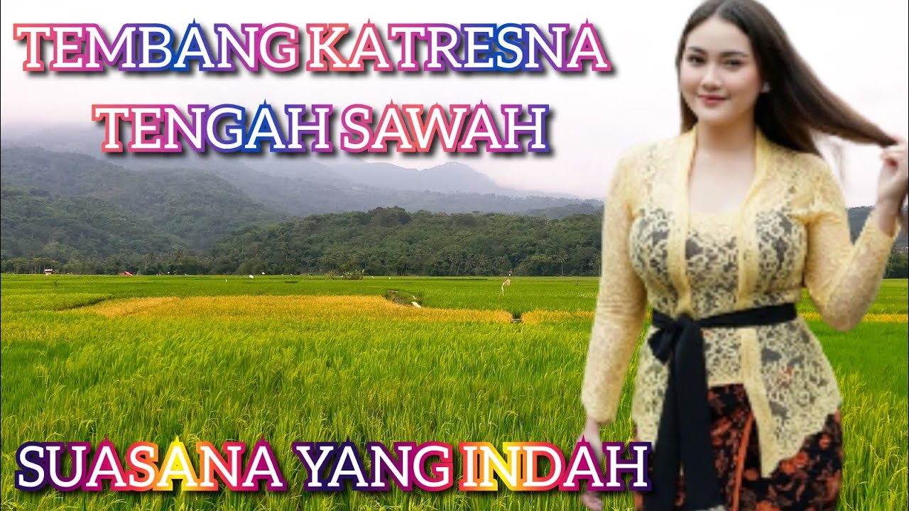 TEMBANG KATRESNA || TENGAH SAWAH #tasikvlog