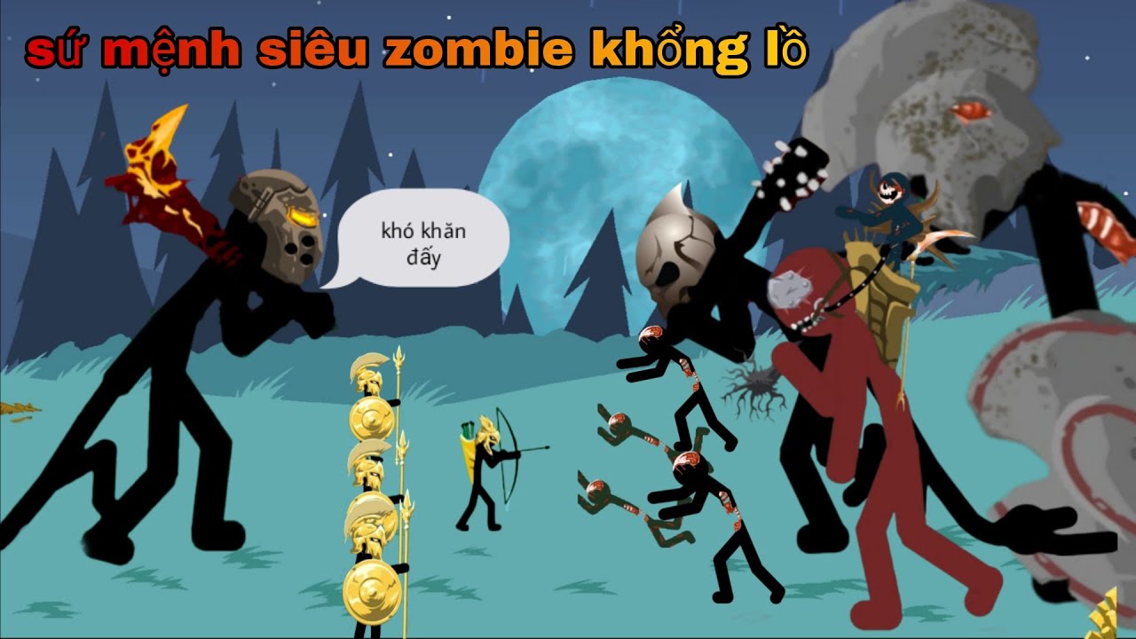 Chơi sứ mệnh siêu zombie cực khó được người xem yêu cầu trong stickwar legacy 