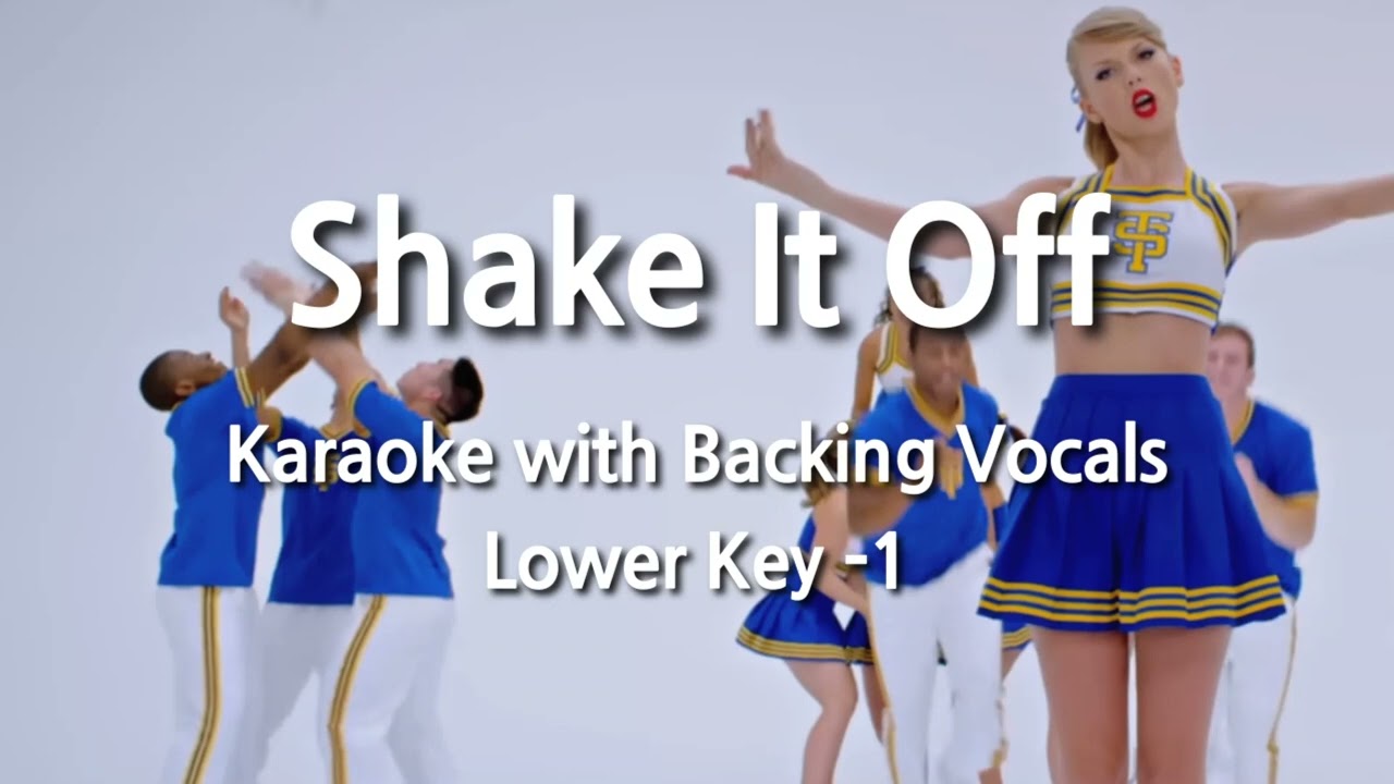 Shake It Off (Lower Key -1) Karaoke with Backing Vocals
