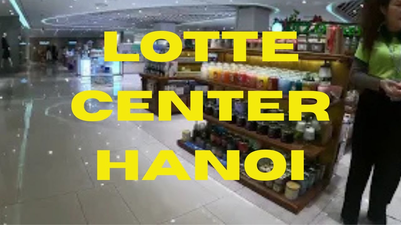 LOTTE CENTER HANOI  (Hanoi, Vietnam)
