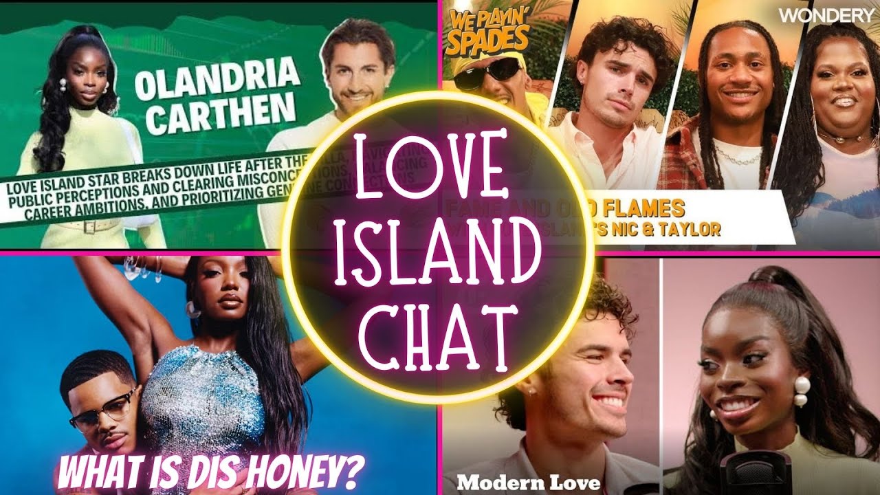 LOVE ISLAND CHAT: POSITIVE PODCAST INTERVIEWS FROM NICOLANDRIA & CHELLACE'S DREADFUL MEDIA ROLLOUT