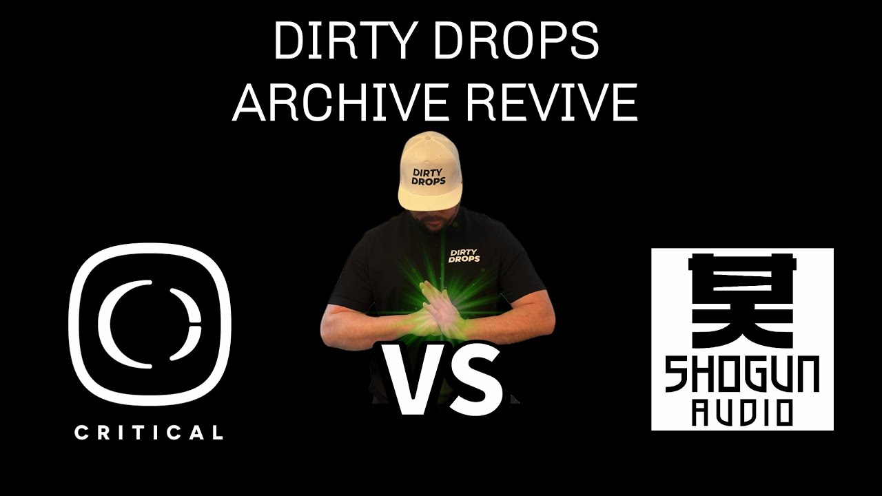 Dirty Drops - Archive Revive - Shogun Audio Vs Critcal Music - Drum & Bass Pressure [4K]