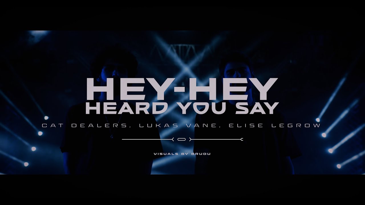 Cat Dealers & Lukas Vane feat. Elise Legrow - Hey Hey (Heard You Say) [Official Visualizer]