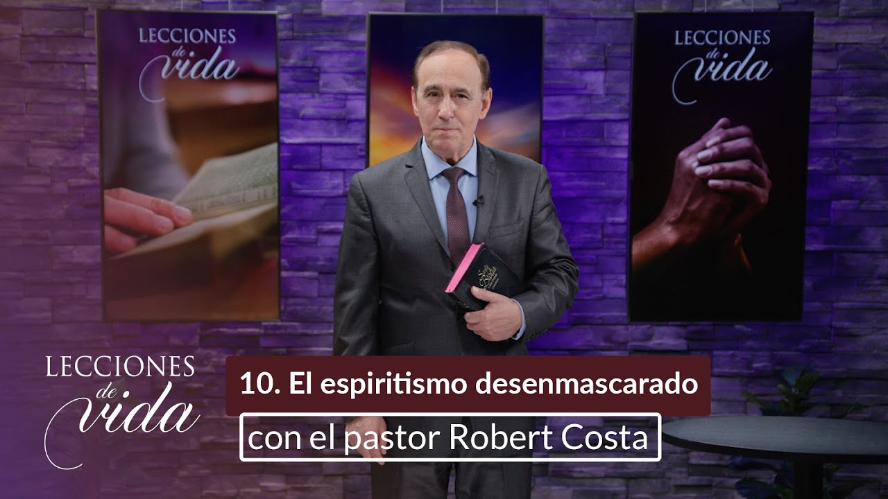 Lecciones de Vida - El espiritismo desenmascarado