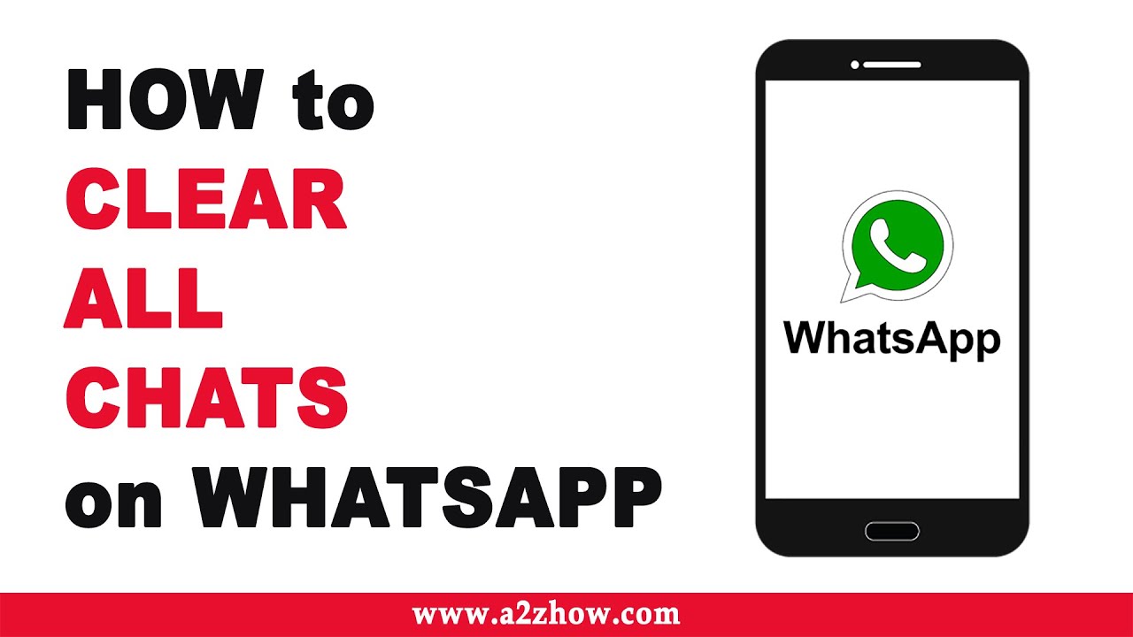 How to Clear All Chats on WhatsApp on an Android Device