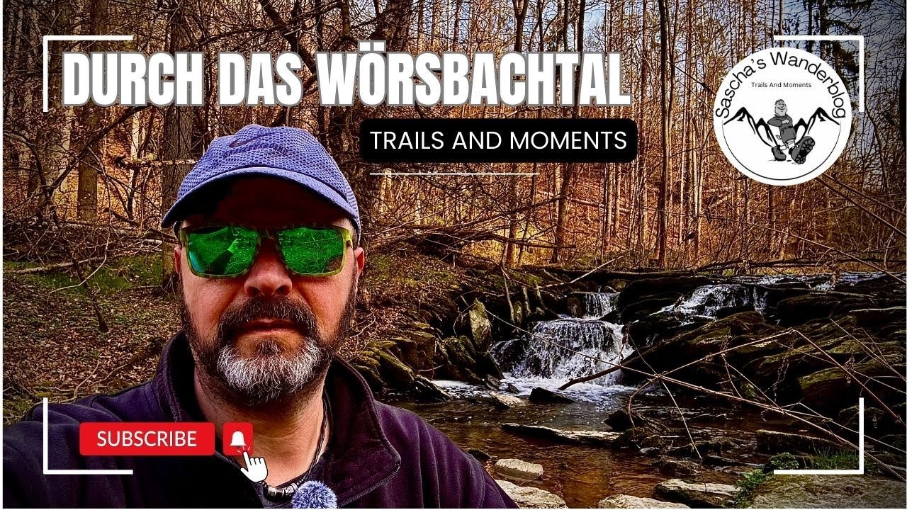 🌲 Wanderung durch das W&ouml;rsbachtal &ndash; Ein unvergessliches Naturerlebnis