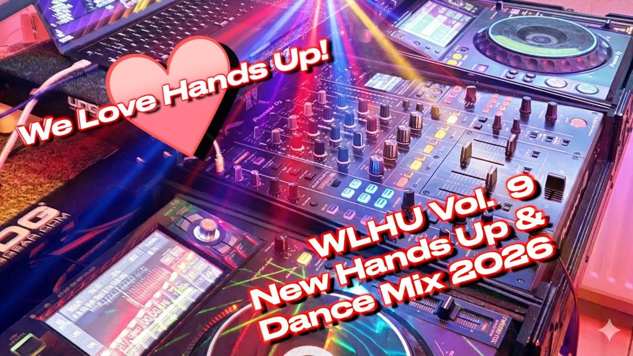 WLHU Vol. 9 – We Love Hands Up! | New 2026 Mix (BEST TECHNO DANCE HANDSUP HARDSTYLE EDM)