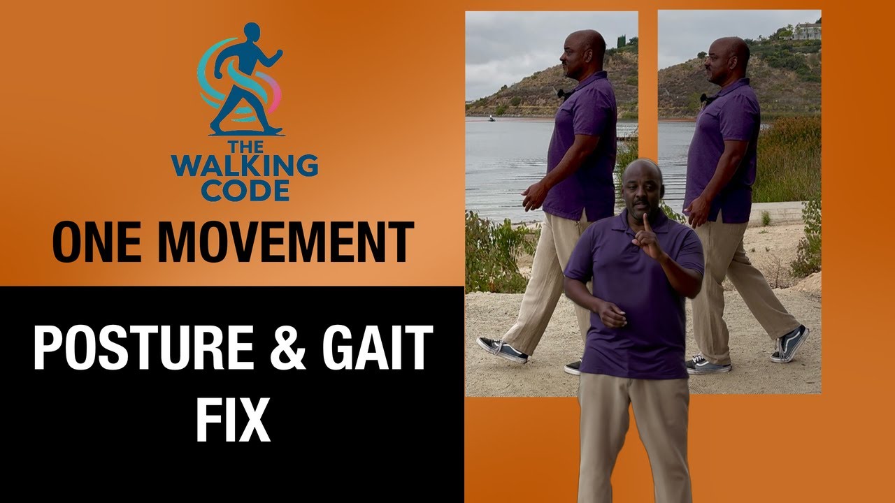 One Movement Posture and Walking Fix