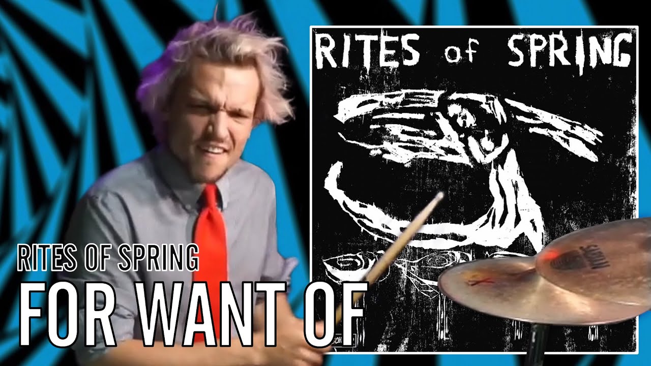 Rites of Spring - For Want Of | Office Drummer [First Time Hearing]