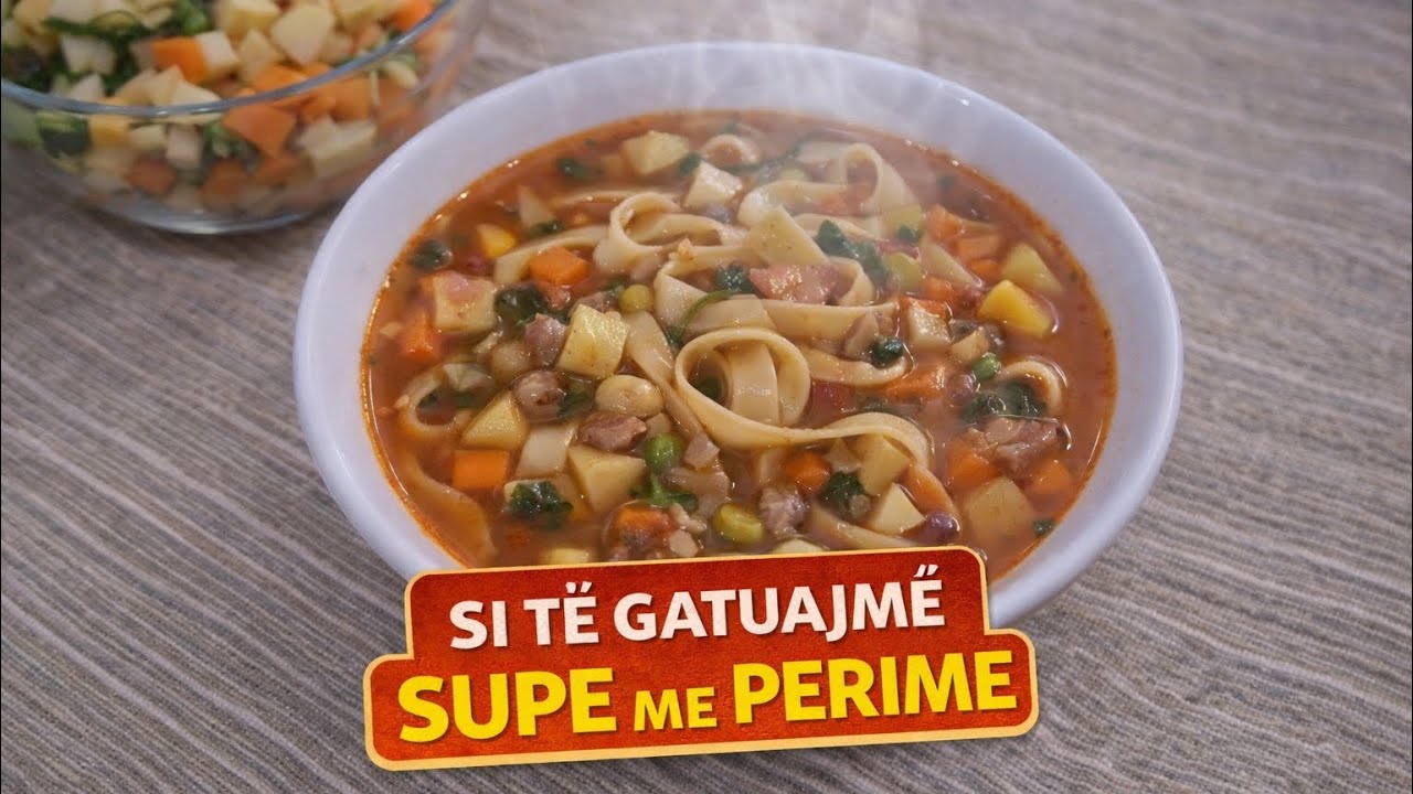 Si të gatuajmë Supë me Perime – Recetë e Shëndetshme dhe e Shijshme