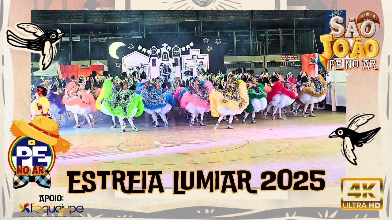 [SÃO JOÃO 2025] QUADRILHA JUNINA LUMIAR ESTREIA DO ESPETÁCULO O CASAMENTO DO CURIÓ #saojoao