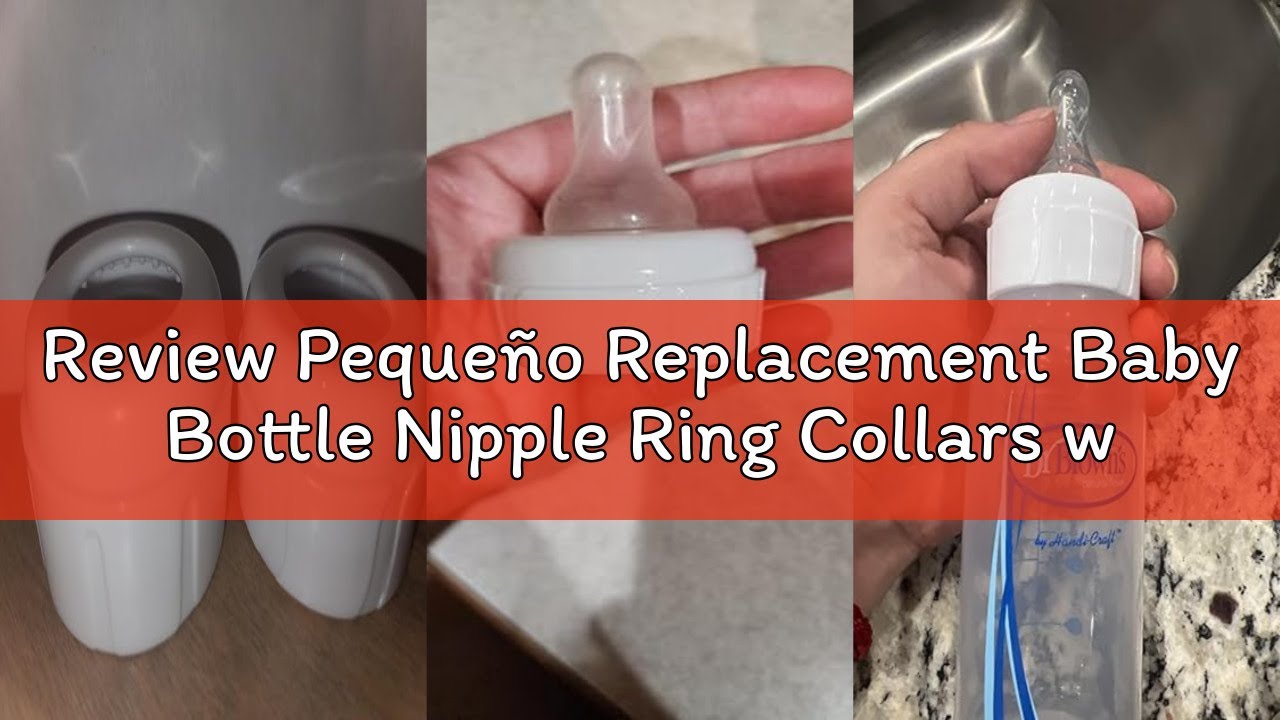 Review Pequeño Replacement Baby Bottle Nipple Ring Collars w/Cleaning Brush for Dr. Brown's Narrow B