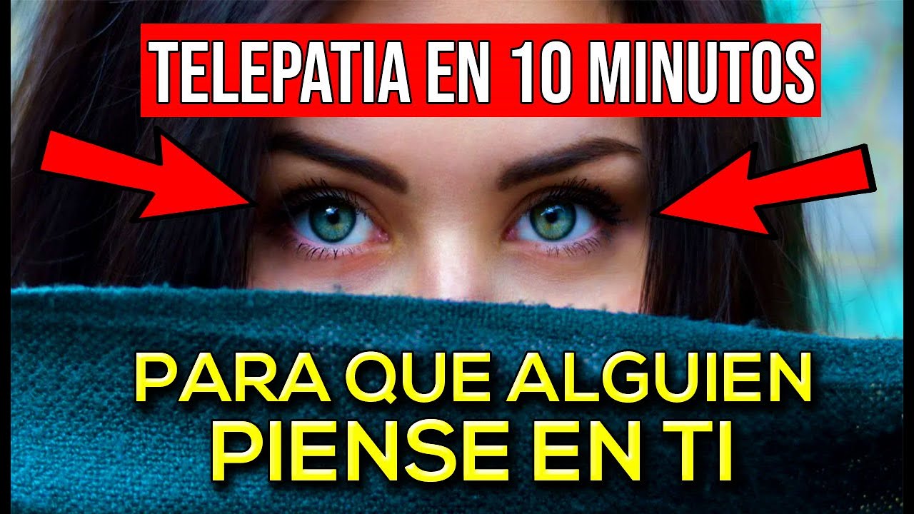 TELEPAT&Iacute;A 10 MINUTOS PARA QUE ALGUIEN PIENSE EN TI