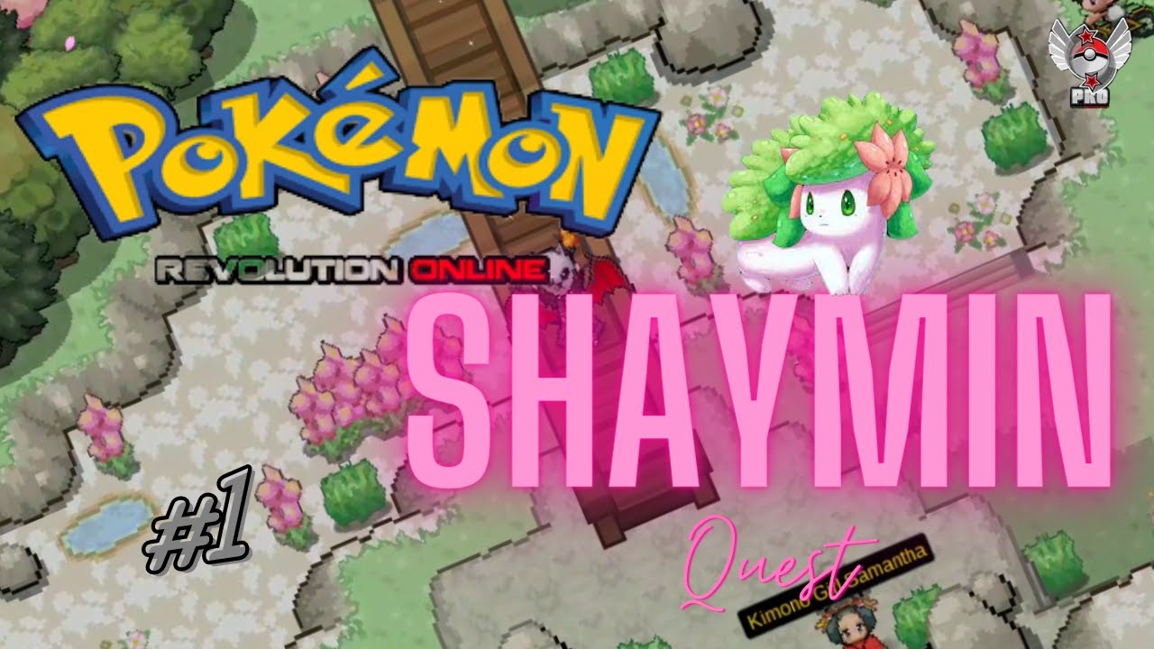 pokemon revolution online shaymin quest (#1)