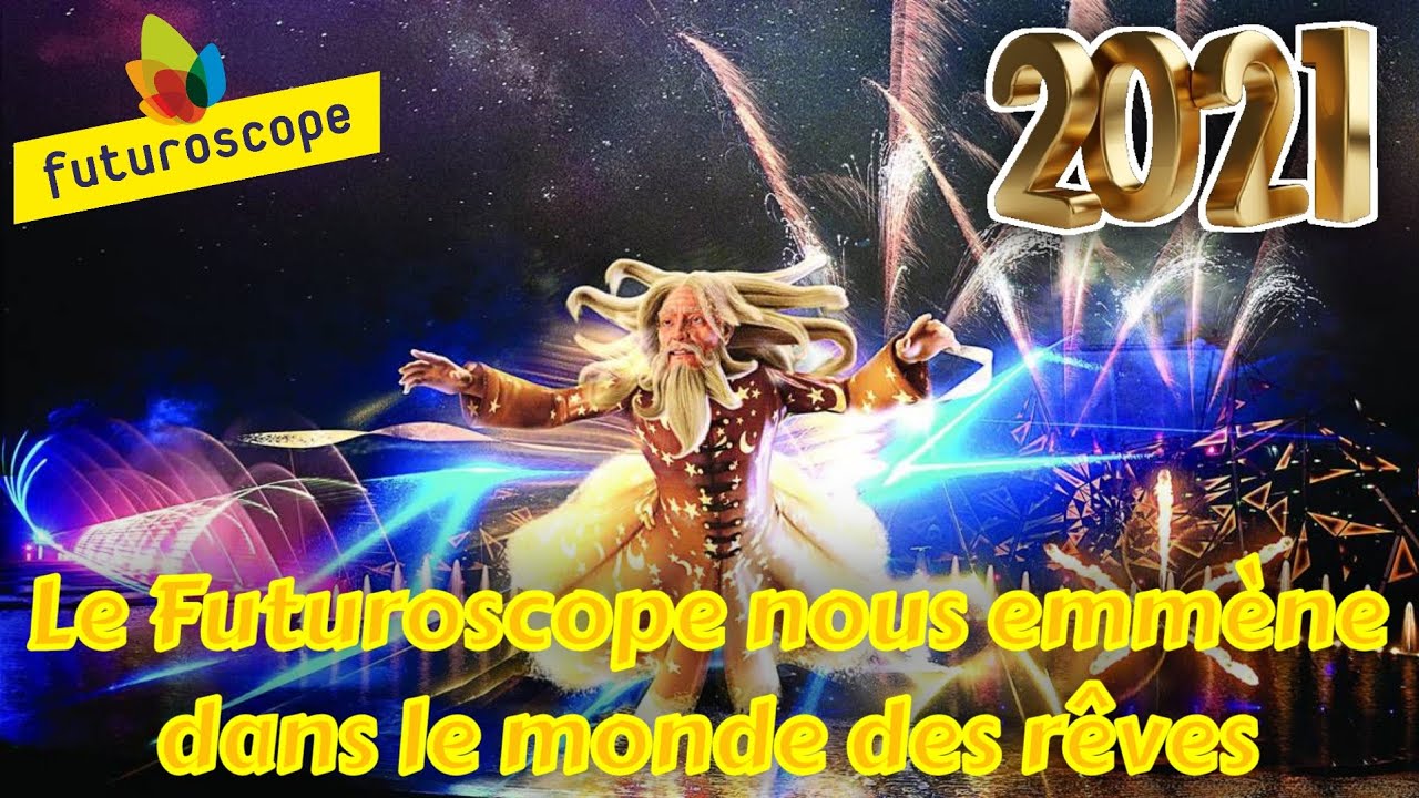 2021 - ARRIV&Eacute;E DE LA CL&Eacute; DES SONGES AU FUTUROSCOPE