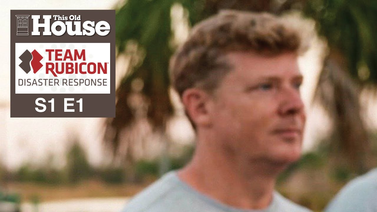 Team Rubicon | Kevin Crosses The Rubicon (S1 E1) FULL EPISODE
