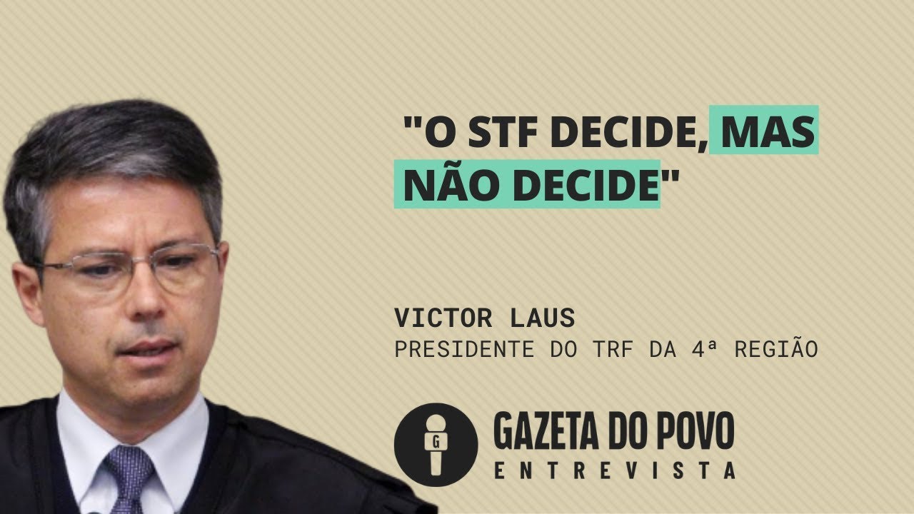 STF confuso e Lula solto: entrevista com Victor Laus, presidente do TRF4 #GazetaEntrevistas