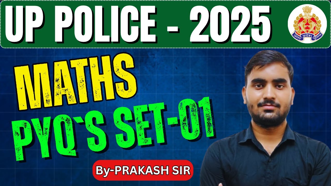 CLASS-01|| UPP/UPSI-2025 || MATHS PRACTICE SET-01|| UPP/UPSI MATHS FULL COURCE || By-Prakash Sir