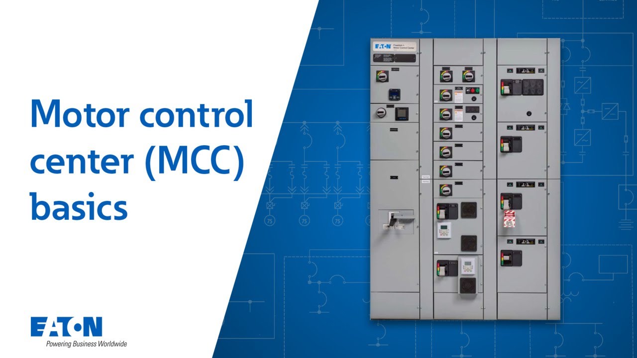 Motor control center (MCC) basics | Eaton PSEC