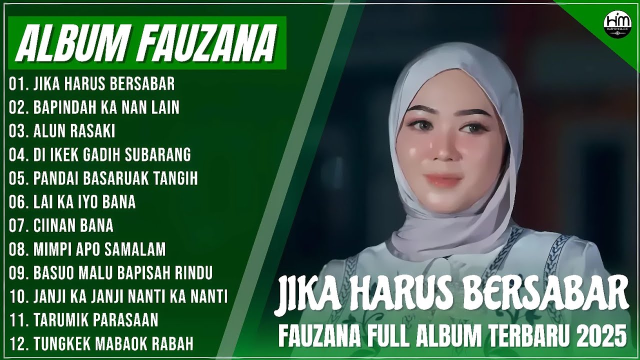 FAUZANA - LAGU MINANG TERBARU FULL ALBUM TERPOPULER 2025  JIKA HARUS BERSABAR - BAPINDAH KA NAN LAIN