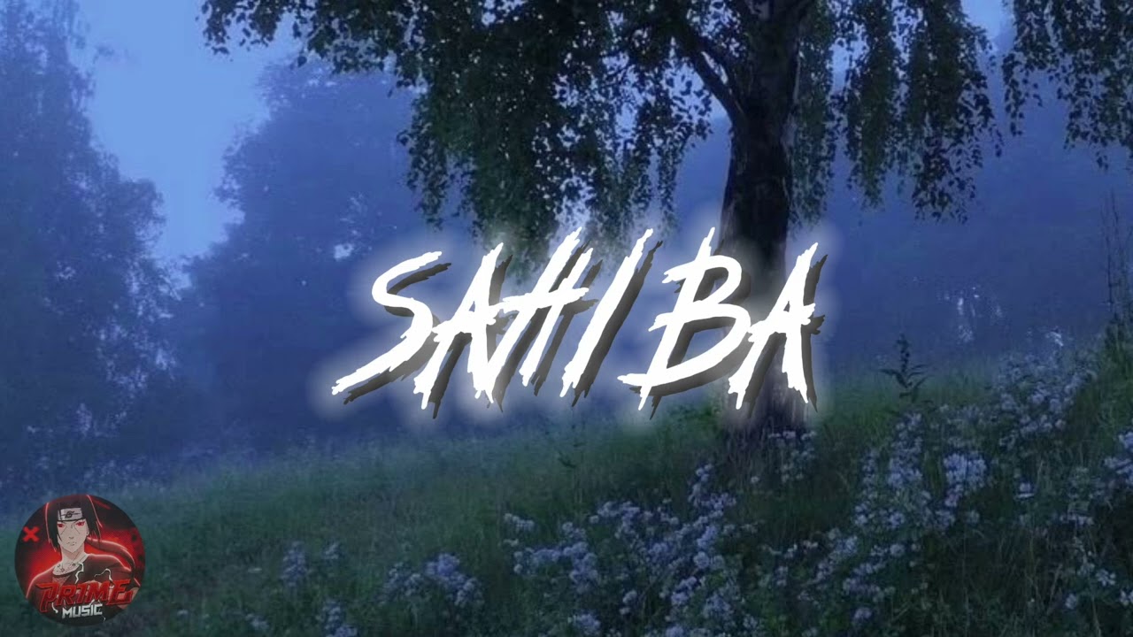 Sahiba Lofi Song ❤️‍🩹