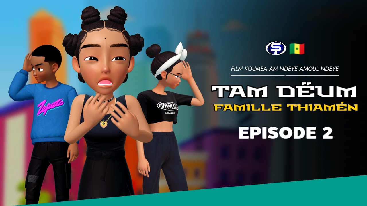 Film ( TAM DËUM / FAMILLE THIAMÉN ) EPISODE 02 : En Wolof