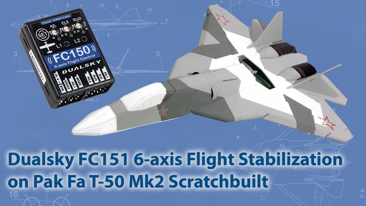 Dualsky FC151 Flight Stabilization Review on Pak Fa T-50