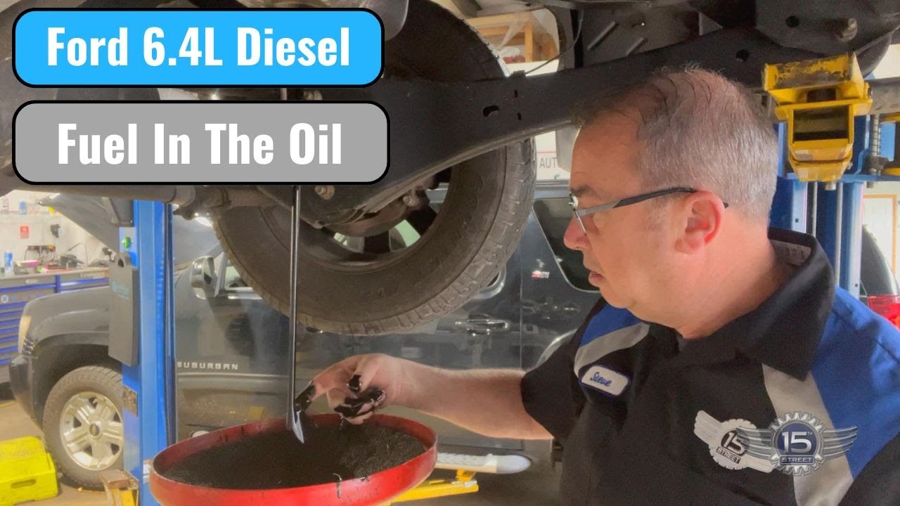Ford 6.4L Diesel Fuel in Oil
