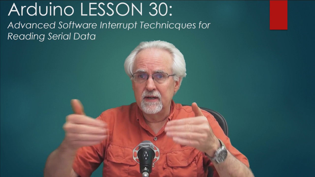 LESSON 30: Advanced Software Interrupt Techniques for Reading Serial Data on Arduino