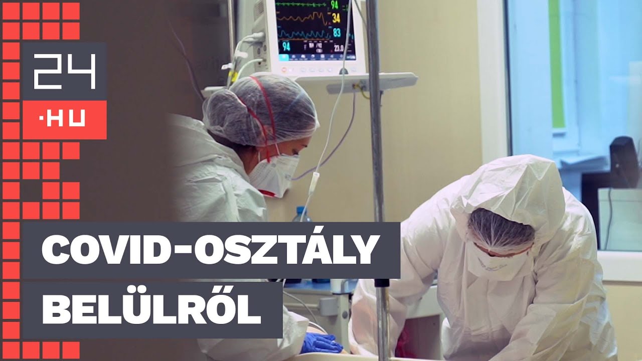 Készültek, de katasztrófára nem lehet - ilyen egy Covid-osztály belülről | 24.hu