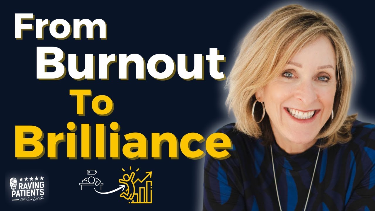 From Burnout to Brillance
