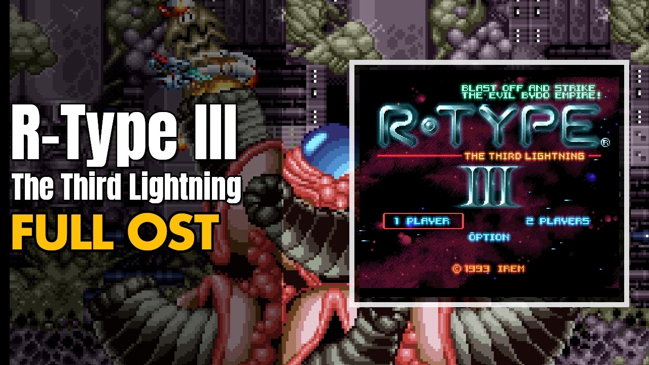 R-Type III: The Third Lightning (アールタイプ3) [SNES / SFC] | Full OST / Soundtrack