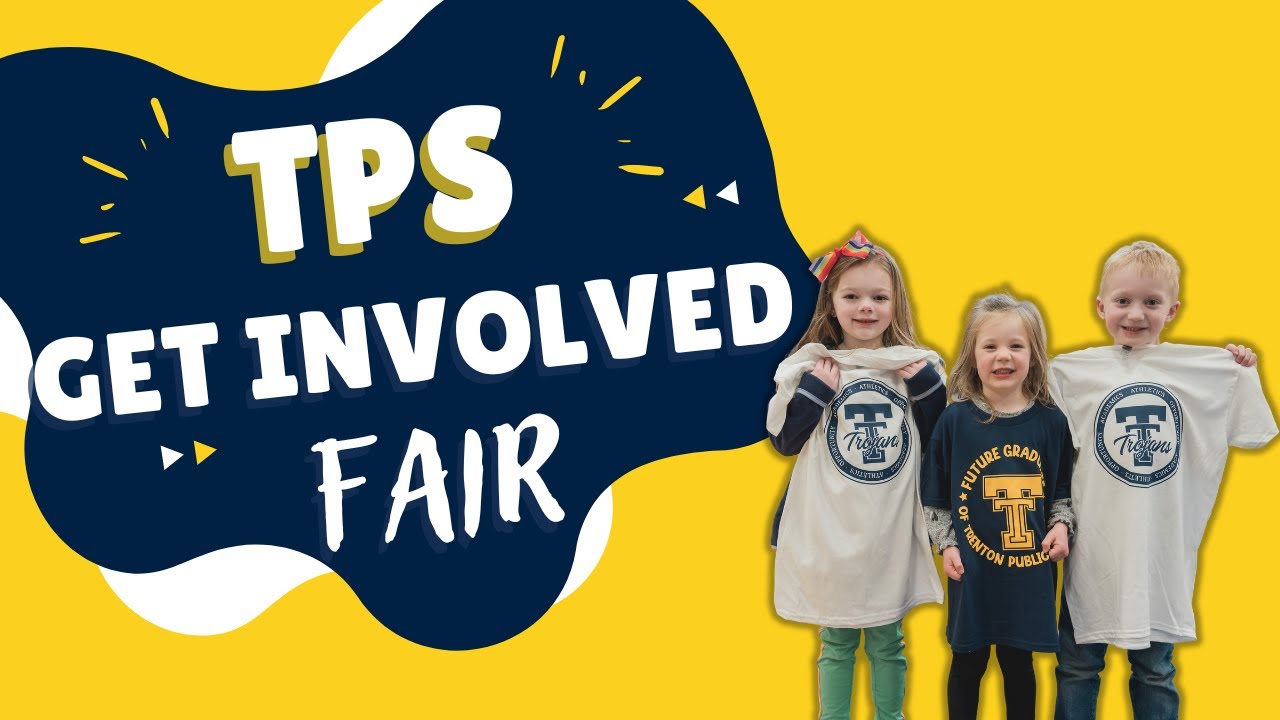 Explore, Connect, and Thrive: Trenton Public Schools&rsquo; Annual Get Involved Fair