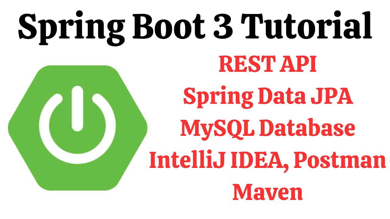 Java Spring Boot REST API Tutorial using Spring Boot 3, JPA/Hibernate, MySQL, IntelliJ IDEA, Postman