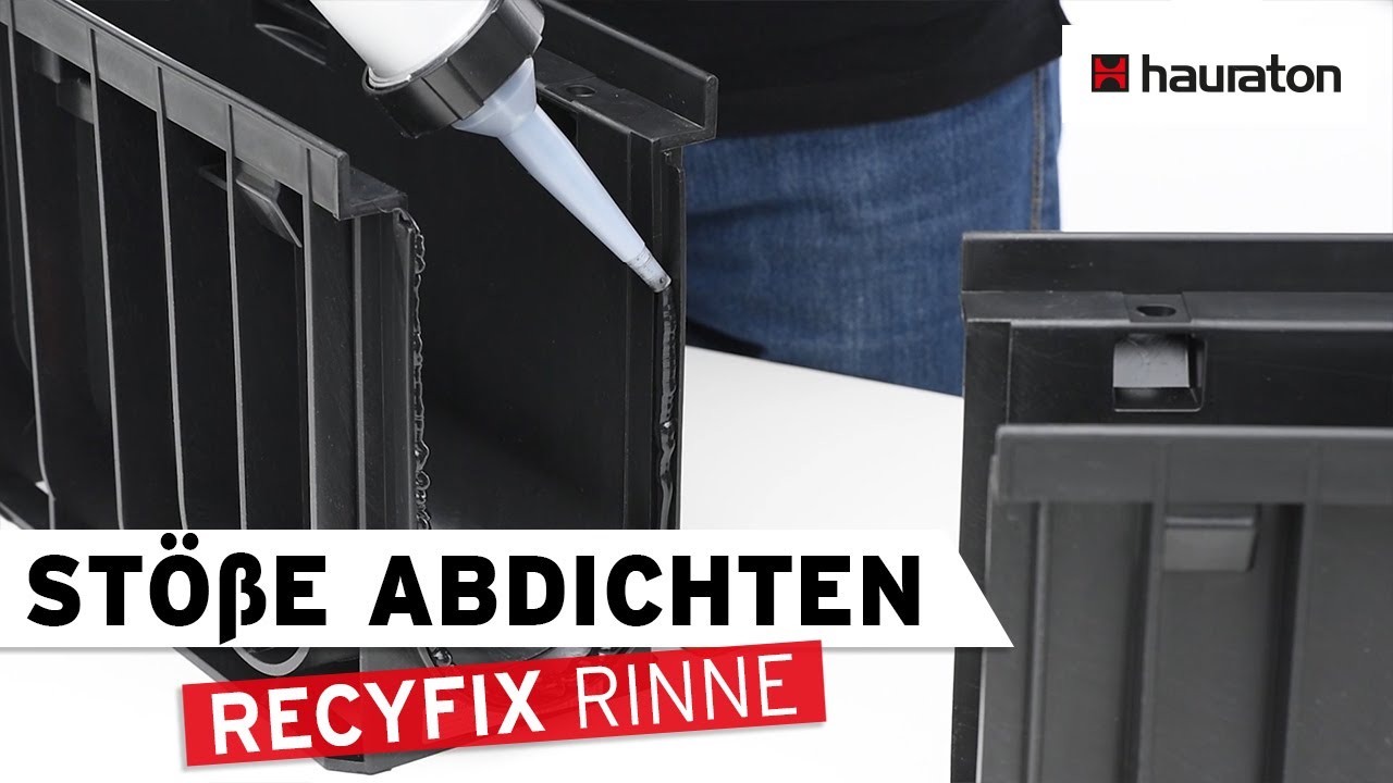 Verarbeitung | Stöße abdichten | RECYFIX Entwässerungsrinne