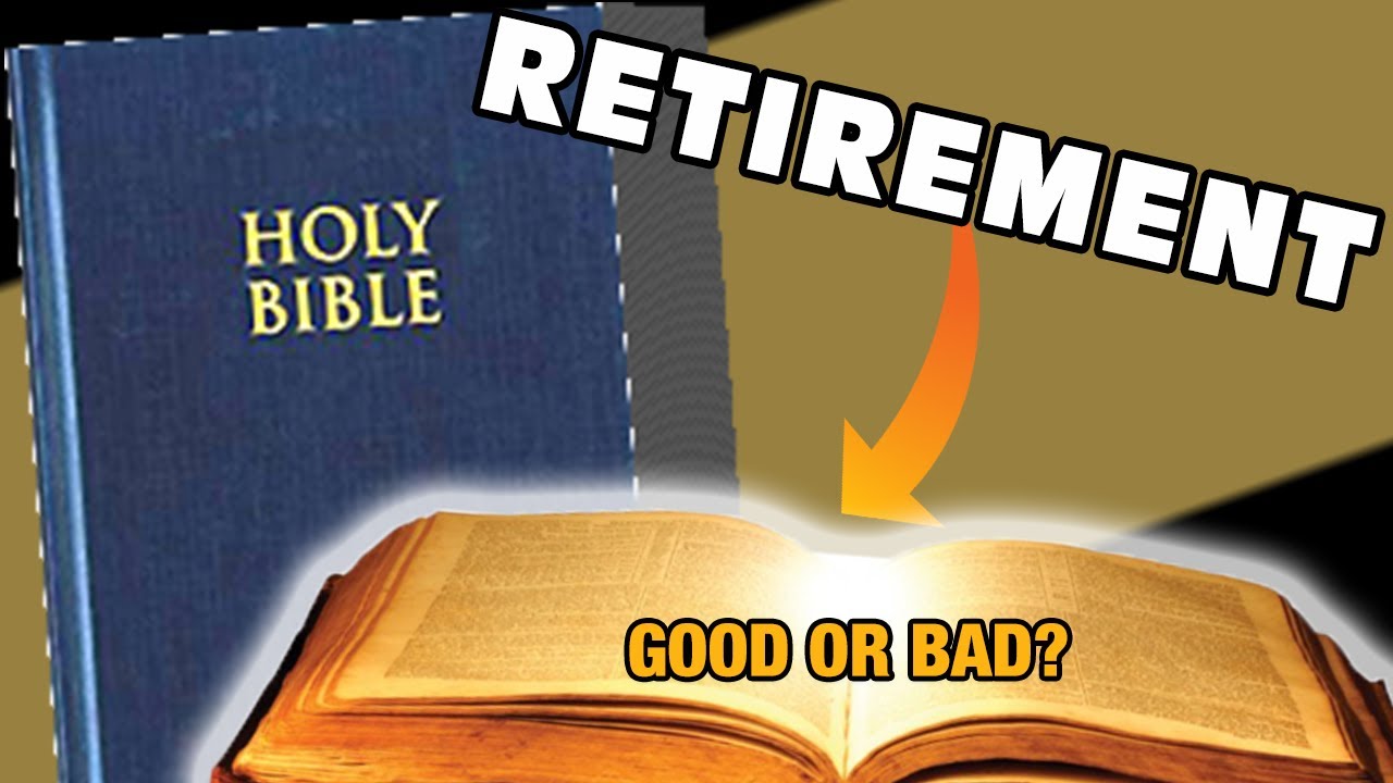 Bible's Retirement Wisdom Revealed